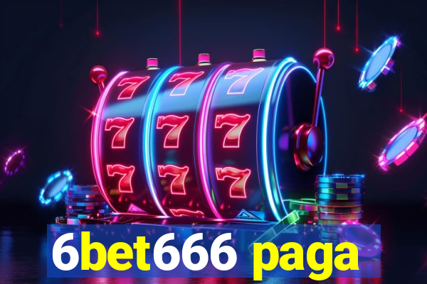 6bet666 paga